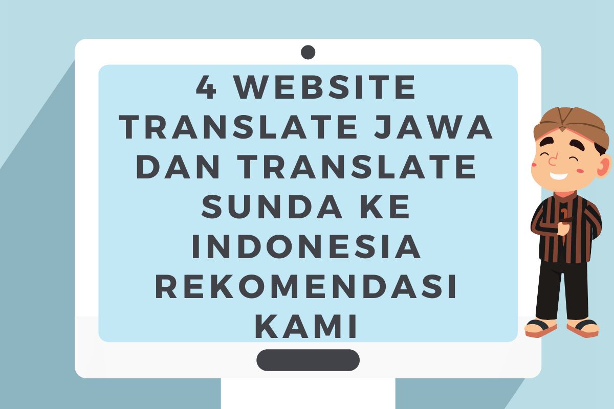 4 Website Translate Jawa Dan Translate Sunda Ke Indonesia Rekomendasi